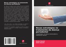 Novas estratégias no tratamento da doença periodontal的封面