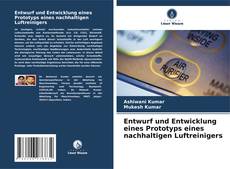 Capa do livro de Entwurf und Entwicklung eines Prototyps eines nachhaltigen Luftreinigers 