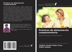 Bookcover of Prácticas de alimentación complementaria