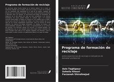 Bookcover of Programa de formación de reciclaje