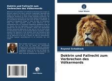 Borítókép a  Doktrin und Fallrecht zum Verbrechen des Völkermords - hoz