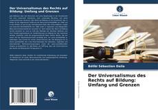 Borítókép a  Der Universalismus des Rechts auf Bildung: Umfang und Grenzen - hoz
