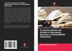 O universalismo do direito à educação: alcance e limitesBélibi Sébastien的封面