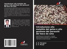 Copertina di Introduzione alle malattie del gelso e alla gestione dei parassiti del baco da seta