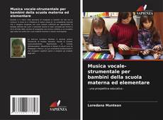Copertina di Musica vocale-strumentale per bambini della scuola materna ed elementare