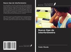 Bookcover of Nuevo tipo de interferómetro