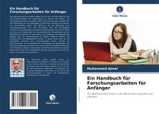 Capa do livro de Ein Handbuch für Forschungsarbeiten für Anfänger 