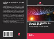 ANÁLISE DE DECISÃO DO MODELO MMNC kitap kapağı