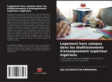 Bookcover of Logement hors campus dans les établissements d'enseignement supérieur nigérians