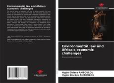 Couverture de Environmental law and Africa's economic challenges