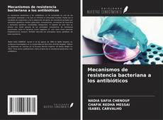 Buchcover von Mecanismos de resistencia bacteriana a los antibióticos