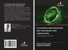 Capa do livro de Il contributo della blockchain alla riservatezza nella cybersecurity 