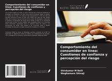 Buchcover von Comportamiento del consumidor en línea: Cuestiones de confianza y percepción del riesgo