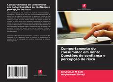 Capa do livro de Comportamento do consumidor em linha: Questões de confiança e percepção de risco 