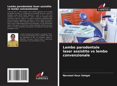 Обложка Lembo parodontale laser assistito vs lembo convenzionale