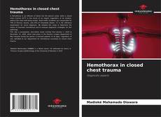Capa do livro de Hemothorax in closed chest trauma 