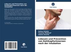 Borítókép a  Lidocain und Prävention von Kehlkopfschmerzen nach der Intubation - hoz