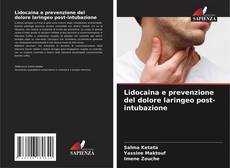 Обложка Lidocaina e prevenzione del dolore laringeo post-intubazione