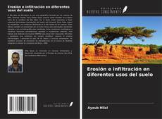 Bookcover of Erosión e infiltración en diferentes usos del suelo
