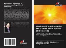 Copertina di Movimenti, mediazioni e attuazione della politica di inclusione