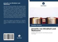 Portada del libro de Jenseits von Blindheit und Wahnsinn