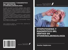 Portada del libro de ETIOPATOGENIA Y DIAGNÓSTICO DEL VÉRTIGO EN OTORRINOLARINGOLOGÍA