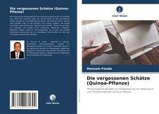 Portada del libro de Die vergessenen Schätze (Quinoa-Pflanze)