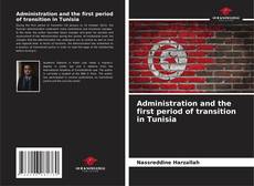 Capa do livro de Administration and the first period of transition in Tunisia 