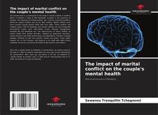 The impact of marital conflict on the couple's mental health kitap kapağı