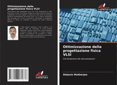 Portada del libro de Ottimizzazione della progettazione fisica VLSI
