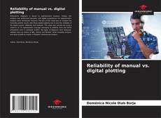 Обложка Reliability of manual vs. digital plotting