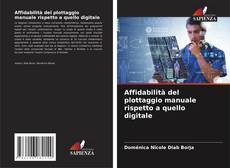 Portada del libro de Affidabilità del plottaggio manuale rispetto a quello digitale