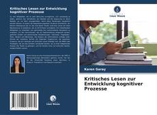 Kritisches Lesen zur Entwicklung kognitiver Prozesse的封面