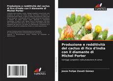 Borítókép a  Produzione e redditività del cactus di fico d'India con il diamante di Michel Porter - hoz