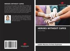 Buchcover von HEROES WITHOUT CAPES