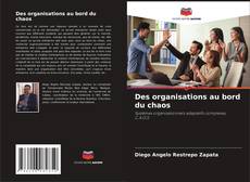 Des organisations au bord du chaos kitap kapağı