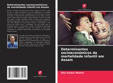 Portada del libro de Determinantes socioeconómicos da mortalidade infantil em Assam