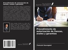 Buchcover von Procedimiento de autorización de fianzas, avales y garantías