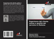 Portada del libro de Esperienza del cliente online e qualità del servizio in Malesia