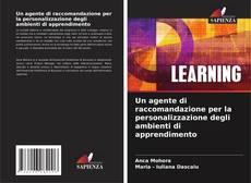 Portada del libro de Un agente di raccomandazione per la personalizzazione degli ambienti di apprendimento