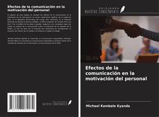 Buchcover von Efectos de la comunicación en la motivación del personal