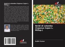 Couverture de Ibridi di colombo (Cajanus Cajan L. Millsp.)
