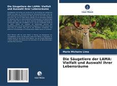 Portada del libro de Die Säugetiere der LAMA: Vielfalt und Auswahl ihrer Lebensräume