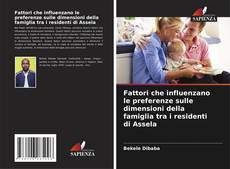 Обложка Fattori che influenzano le preferenze sulle dimensioni della famiglia tra i residenti di Assela