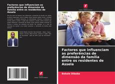 Portada del libro de Factores que influenciam as preferências de dimensão da família entre os residentes de Assela