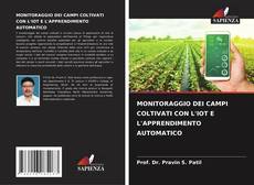 Portada del libro de MONITORAGGIO DEI CAMPI COLTIVATI CON L'IOT E L'APPRENDIMENTO AUTOMATICO