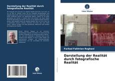 Darstellung der Realität durch fotografische Realität的封面