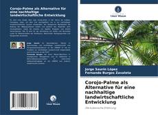 Portada del libro de Corojo-Palme als Alternative für eine nachhaltige landwirtschaftliche Entwicklung