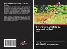 Copertina di Diversità faunistica dei santuari indiani