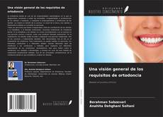 Buchcover von Una visión general de los requisitos de ortodoncia